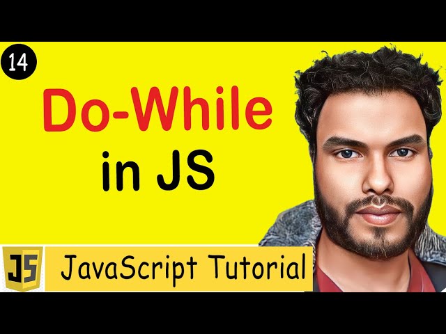 #14 Do While Loop in JavaScript | Loops in JavaScript