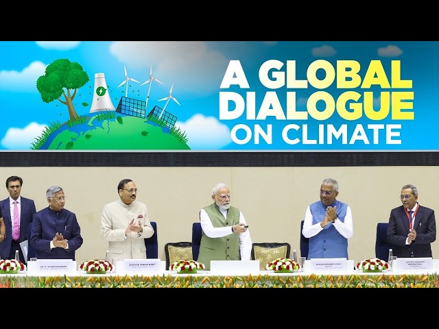 🔴Live- PM inaugurates International Conference on “The Future of Environment and Climate Dynamics ​