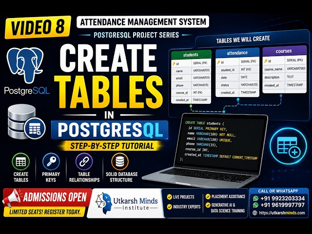 Video 8: Create Tables in PostgreSQL | Attendance Management System Project