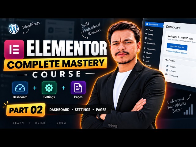 Build a WordPress Website in Elementor From Scratch | Part 2: Dashboard, Settings & Pages