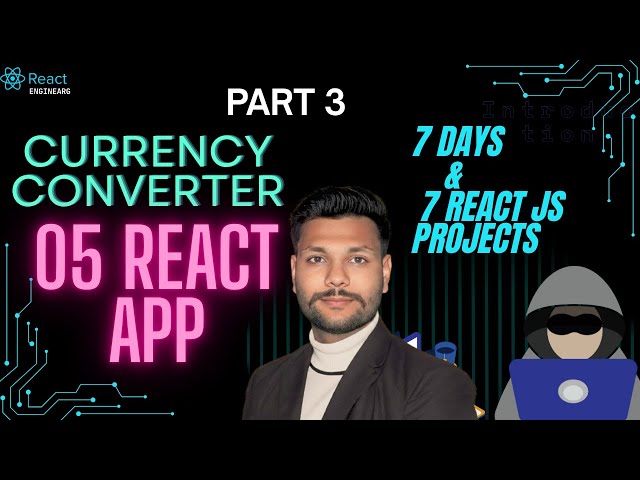 Currency Converter App in React 💱 | API Integration & Conversion Logic | Day 5 | Part 3 | Enginearg