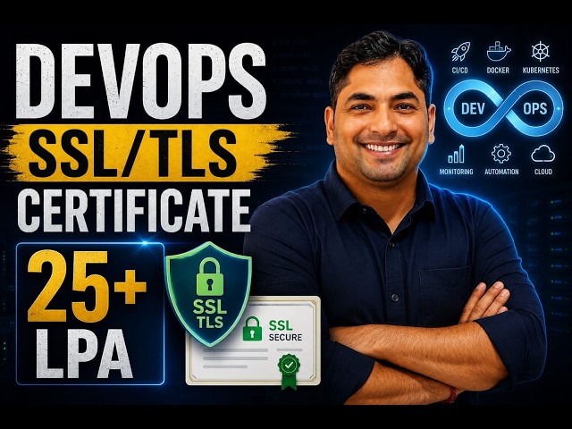 Want a 25+ LPA DevOps Job? Learn SSL/TLS First!