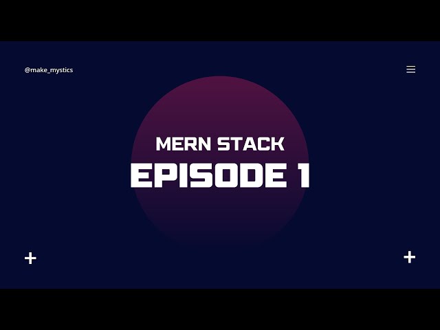 MERN Full Stack Tutorial EP1 — Project Setup, Folder Structure & Tools Explained