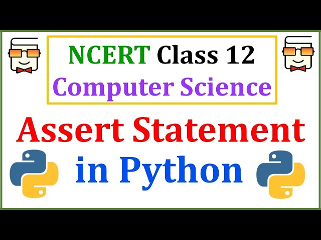 Assert Statement in Exception Handling: Class 12 Computer Science with Python | Lecture 4