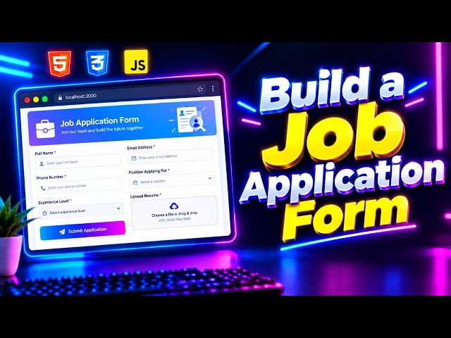 Build a Complete Job Application Form in HTML & CSS | Step by Step Full Project for Beginners 🚀