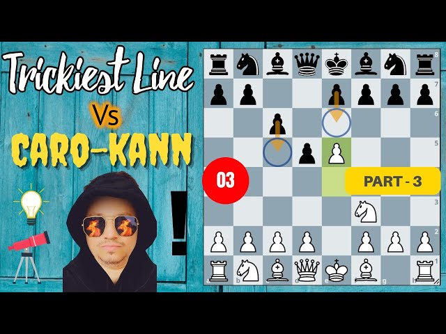 Trickiest Line Vs Caro-Kann - 3 (e6 & c5)