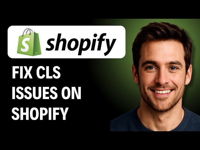 How to Fix CLS (Cumulative Layout Shift) Issues on Shopify [2026 GUIDE]