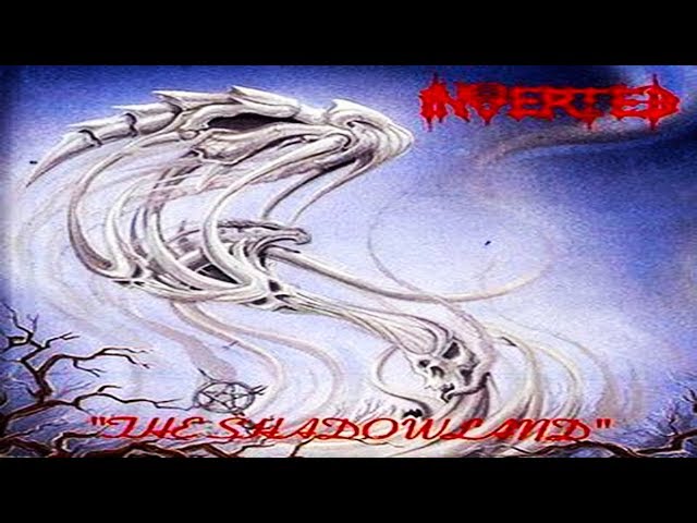 INVERTED - The Shadowland [FULL ALBUM] 1996