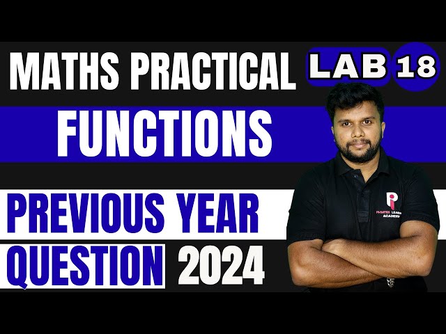 PLUS TWO MATHS PRACTICAL EXAMINATION 2026 | LAB 18 - FUNCTIONS | PYQ 2024 |