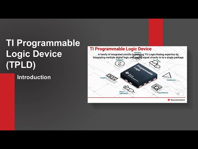 TI Programmable Logic Device (TPLD) Introduction