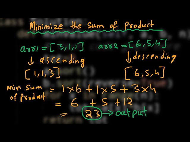 8.Minimize the sum of product | Greedy | Python | GFG | Must Do Coding Interview Questions