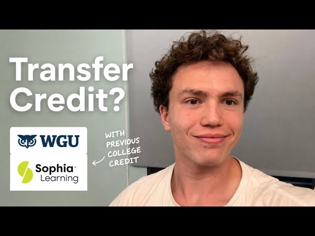 WGU + Sophia Learning: What Happens If You Already Have College Credit