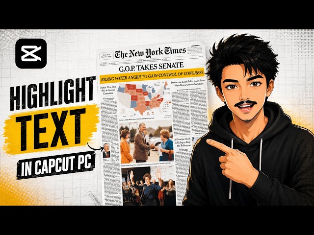 Highlight Text in CapCut PC Like a Documentary