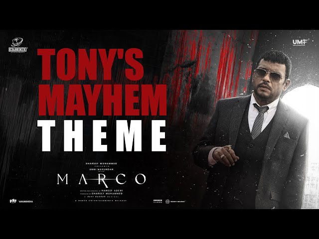 Tony's Mayhem Theme | Marco | Unni Mukundan | Shareef Muhammed | Haneef Adeni | Ravi Basrur