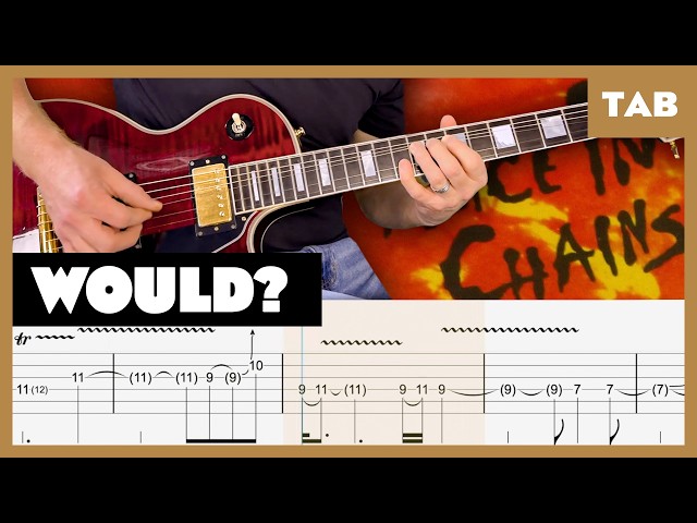 Alice In Chains - Would? - Guitar Tab | Lesson | Cover | Tutorial