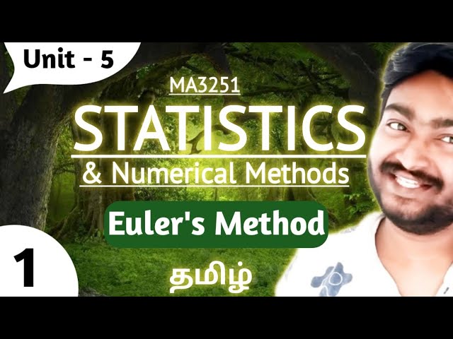 Euler's Method in Tamil MA3251 Statistics and Numerical Methods in Tamil Unit 5