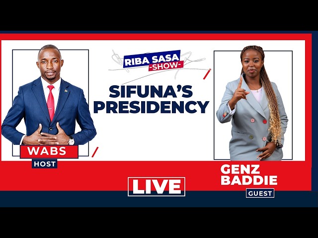 GENZ BADDIE | SIFUNA'S PRESIDENCY