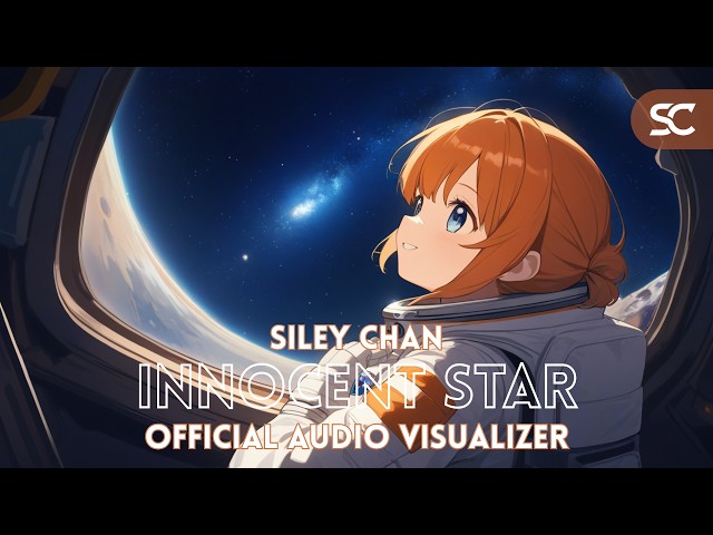 Siley Chan - Innocent Star (Official Audio / Visualizer)