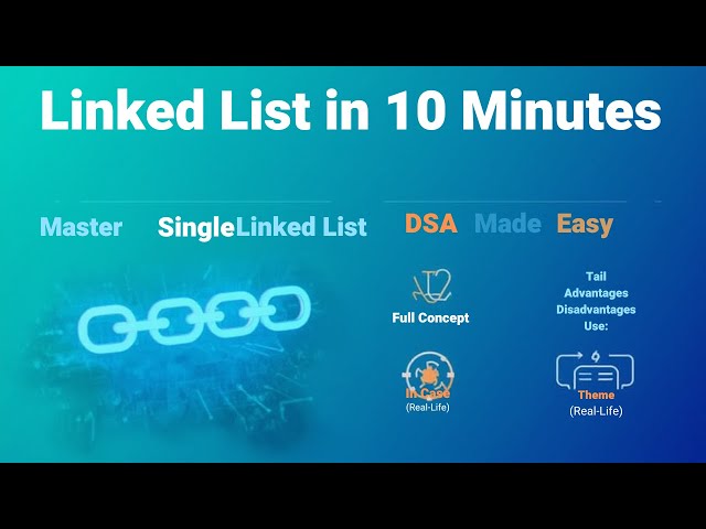 Understand Linked Lists in Just 10 Minutes! 💡 Full Concept + Advantages & Disadvantages