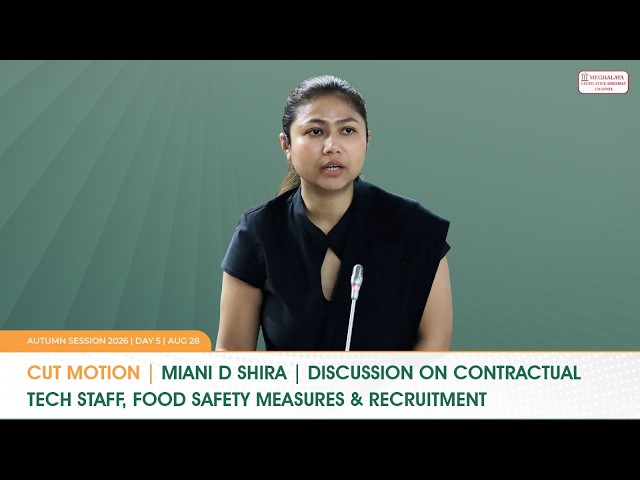 Cut Motion | Miani D Shira |Discussion on Contractual Tech Staff, Food Safety Measures & Recruitment