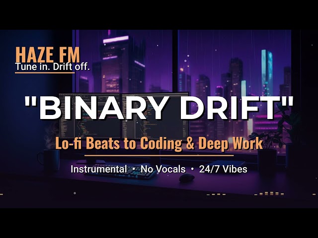 💻 coding in the dark // minimal lo-fi beats to study, program & focus ~ 【Binary Drift】