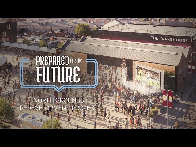 Prepared for the Future | Aston Villa North Grounds Redevelopment Project