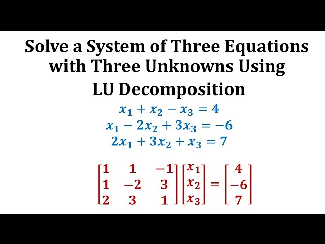Solve a System of Linear Equations Using LU Decomposition