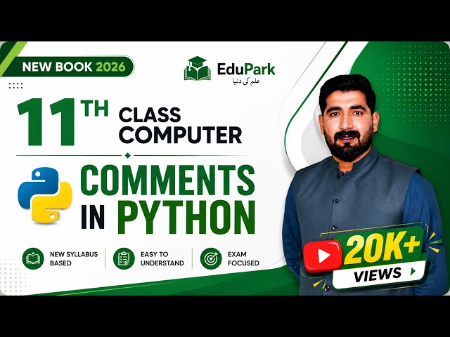 11th Class Chapter 2 | Comments in Python | New Book Computer 2026 | 11th Class Computer