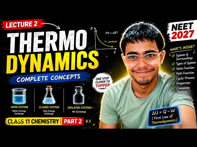 Thermodynamics Lecture 2 | System, Surroundings, State Function, Path Function | Class 11 Chemistry