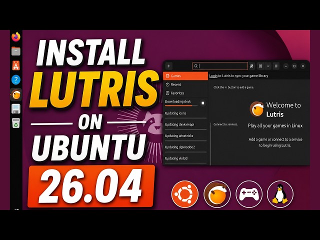 How to Install Lutris on Ubuntu 26.04 LTS