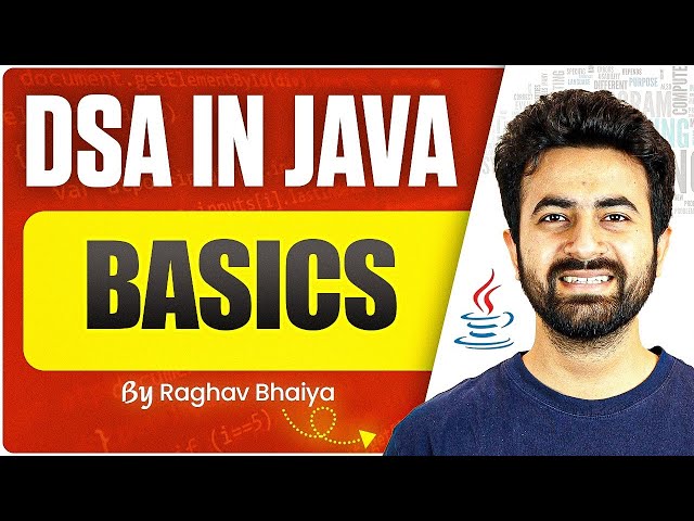 DSA In Java | Basics | Java in One Shot | Output, Input, Variables, Operators | Java Course