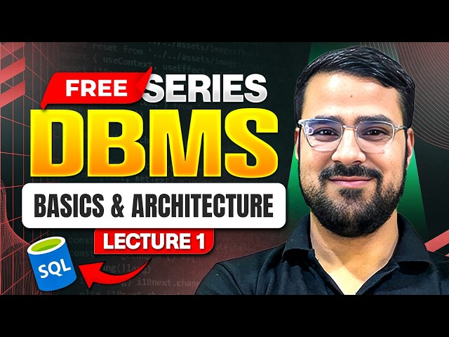Lecture 1 : Basics and Architecture of Data Base Management System | PW Skills