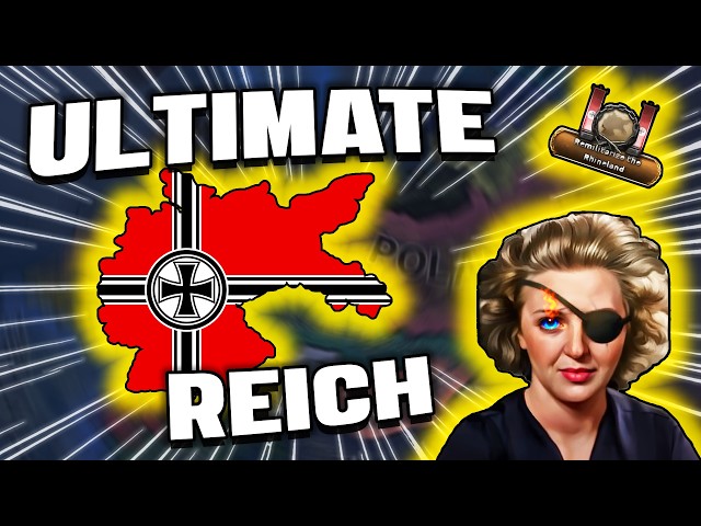 Forming The ULTIMATE GERMAN REICH In Hoi4! (With SECRET LEADER)