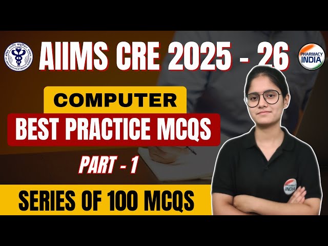 AIIMS CRE Computer MCQs | Series Of 100 Questions | Part - 1 #aiimspharmacist #rrbpharmacist