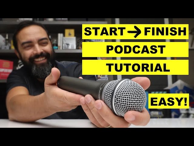 How to Start a Podcast in 2026 - Beginner Podcasting Tutorial