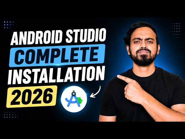 How to Download And Install Android Studio (2026) | Mobile Application Development | Part-1