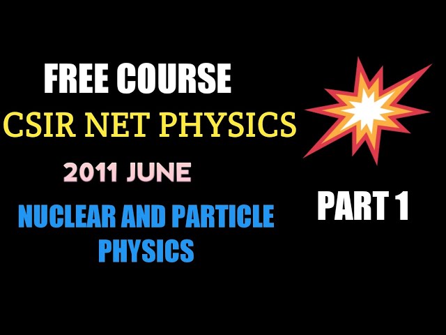 Csir net physics lectures| Csir Net Physics Previous Year solution