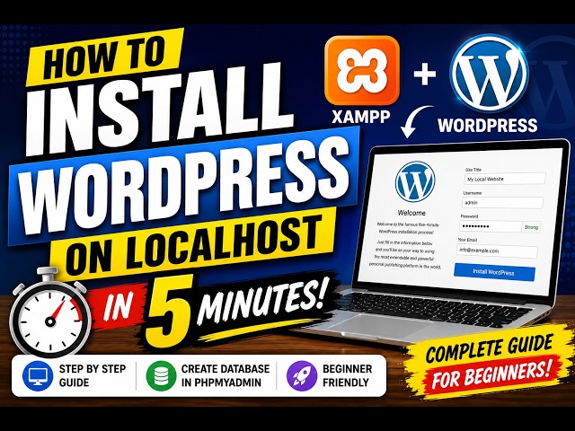 Install WordPress on Localhost Step by Step | XAMPP Tutorial