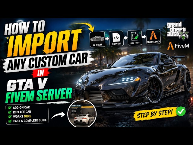 HOW TO IMPORT ANY CUSTOM CAR IN GTA V FIVEM SERVER