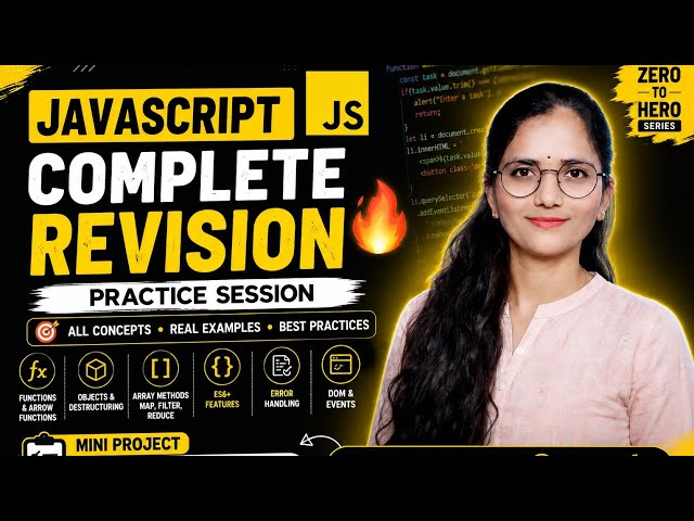 JavaScript Practice & Revision  | Complete JavaScript Revision + Mini Project | Beginner to Advanced