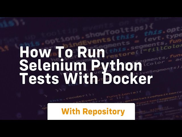 How to run selenium python tests with docker