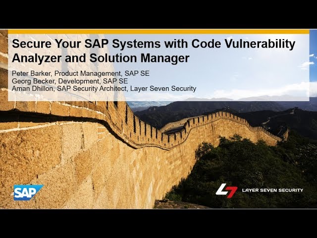 Secure Your SAP Systems with Code Vulnerability Analyzer and Solution Manager