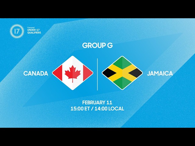 Canada vs Jamaica | 2026 Concacaf Under-17 Qualifiers