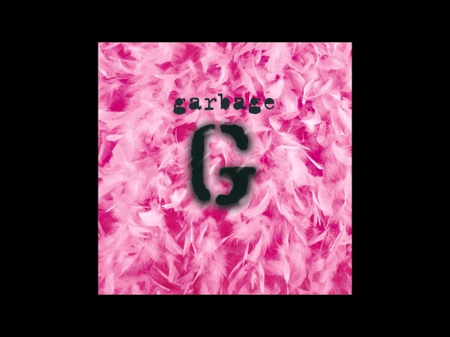 Garbage – Garbage-Full Album