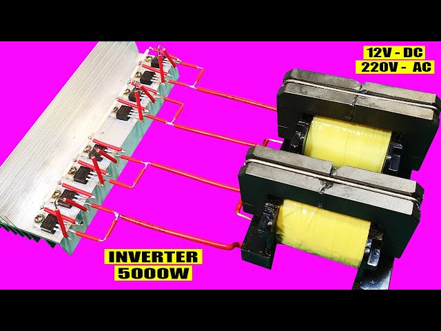 How to make a simple inverter 5000W, | creative prodigy #133