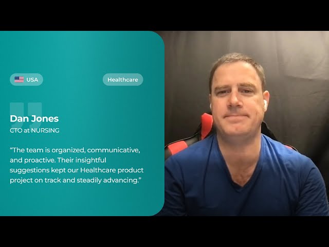 Daniel Jones, CTO at NURSING. Feedback about Cleveroad's Dedicated Development Team Services
