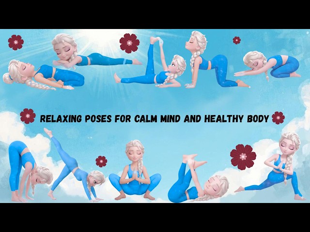 Relaxing Poses for Calm Mind and Healthy Body | Gentle Yoga for healthy mind