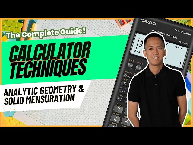 Complete Calculator Techniques (Analytic Geometry, Plane Geometry and Solid Mensuration)