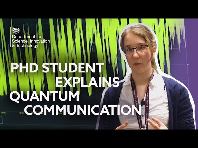 PhD student explains Quantum Communications
