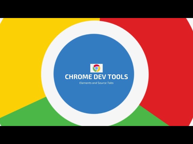 Chrome Dev Tools Tutorials #1: Elements and Sources Tab